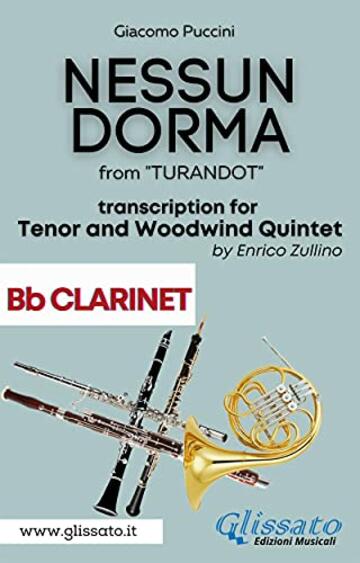 Nessun Dorma - Tenor & Woodwind Quintet (Clarinet part): from "TURANDOT"